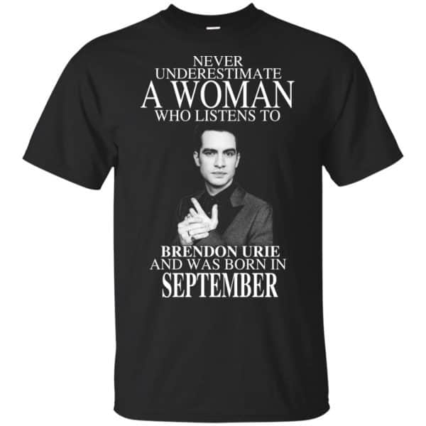 A Woman Who Listens To Brendon Urie And Was Born In September T-Shirts, Hoodie, Tank 2