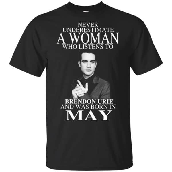 A Woman Who Listens To Brendon Urie And Was Born In May T-Shirts, Hoodie, Tank 3