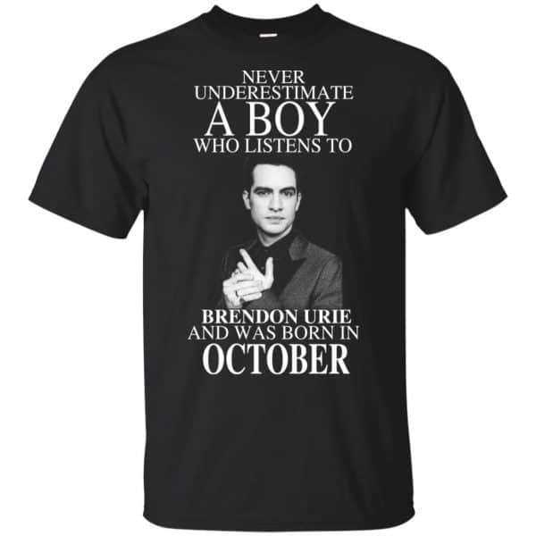 A Boy Who Listens To Brendon Urie And Was Born In October T-Shirts, Hoodie, Tank 3