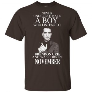 A Boy Who Listens To Brendon Urie And Was Born In November T-Shirts, Hoodie, Tank 17
