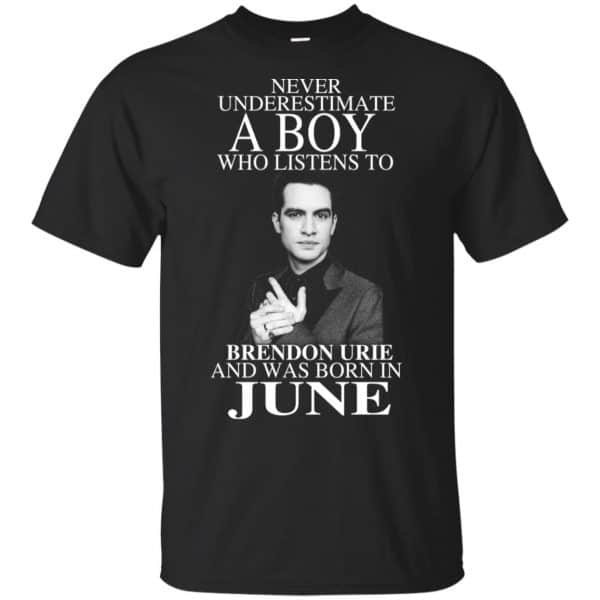 A Boy Who Listens To Brendon Urie And Was Born In June T-Shirts, Hoodie, Tank 3