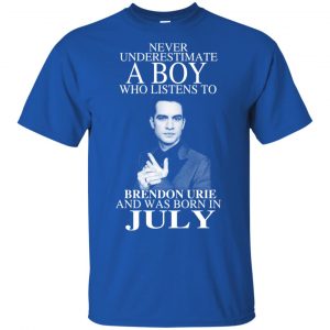 A Boy Who Listens To Brendon Urie And Was Born In July T-Shirts, Hoodie, Tank 15