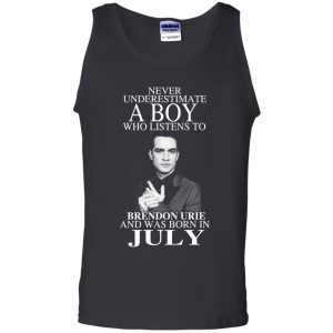 A Boy Who Listens To Brendon Urie And Was Born In July T-Shirts, Hoodie, Tank 24