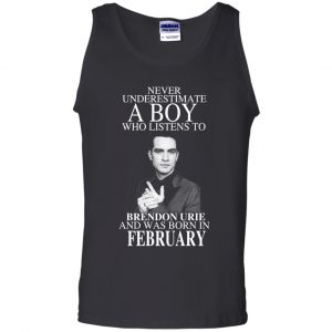 A Boy Who Listens To Brendon Urie And Was Born In February T-Shirts, Hoodie, Tank 24