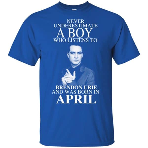 A Boy Who Listens To Brendon Urie And Was Born In April T-Shirts, Hoodie, Tank 3