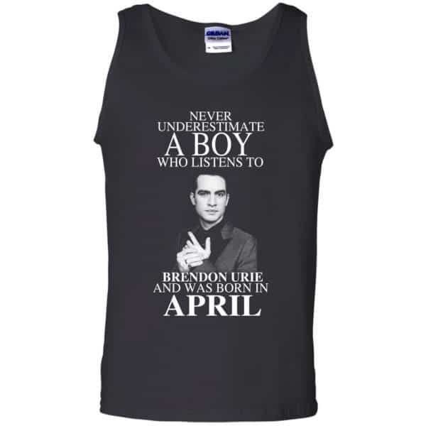 A Boy Who Listens To Brendon Urie And Was Born In April T-Shirts, Hoodie, Tank 12