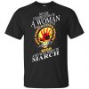 A Woman Who Listens To Five Finger Death Punch And Was Born In March T-Shirts, Hoodie, Tank 2