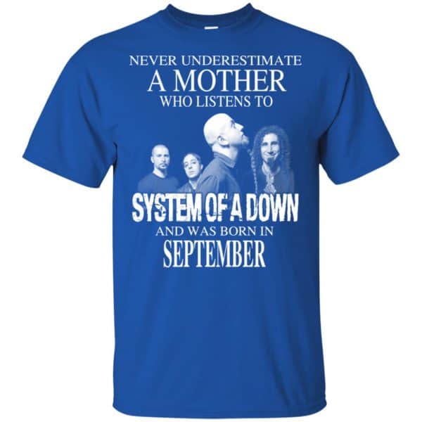 A Mother Who Listens To System Of A Down And Was Born In September T-Shirts, Hoodie, Tank 5