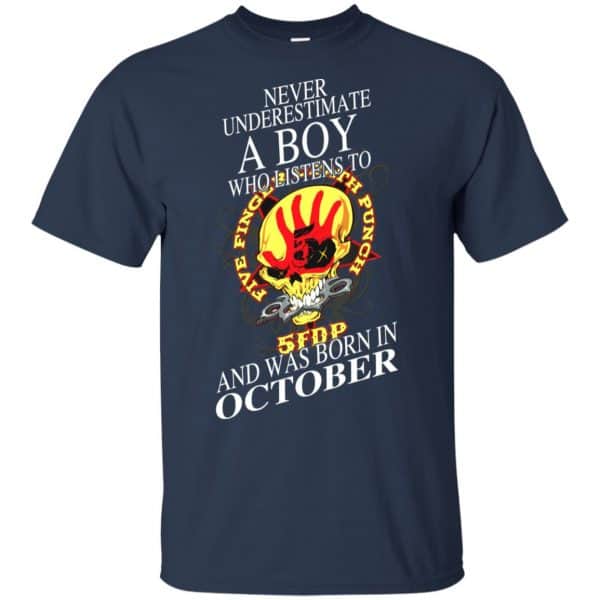 A Boy Who Listens To Five Finger Death Punch And Was Born In October T-Shirts, Hoodie, Tank 6