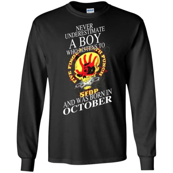 A Boy Who Listens To Five Finger Death Punch And Was Born In October T-Shirts, Hoodie, Tank 7
