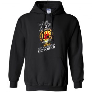 A Boy Who Listens To Five Finger Death Punch And Was Born In October T-Shirts, Hoodie, Tank 20