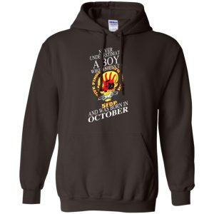 A Boy Who Listens To Five Finger Death Punch And Was Born In October T-Shirts, Hoodie, Tank 22