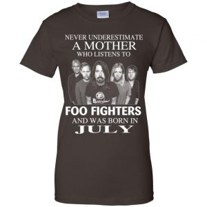 A Mother Who Listens To Foo Fighters And Was Born In July T-Shirts, Hoodie, Tank 23