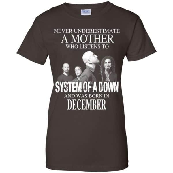 A Mother Who Listens To System Of A Down And Was Born In December T-Shirts, Hoodie, Tank 12