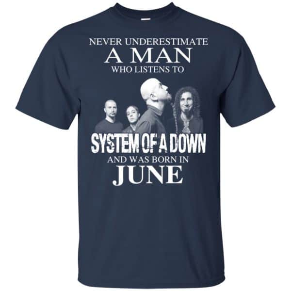 A Man Who Listens To System Of A Down And Was Born In June T-Shirts, Hoodie, Tank 5