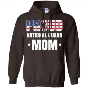 Proud National Guard Mom Veteran Mother's Day Gift T-Shirts, Hoodie, Tank 20