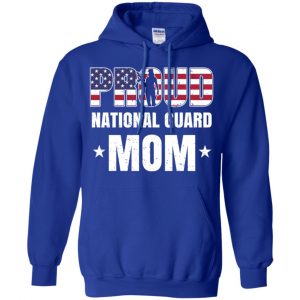 Proud National Guard Mom Veteran Mother's Day Gift T-Shirts, Hoodie, Tank 21