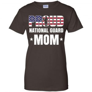 Proud National Guard Mom Veteran Mother's Day Gift T-Shirts, Hoodie, Tank 23