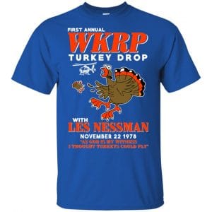 First Annual WKRP Turkey Drop With Les Nessman T-Shirts, Hoodie, Tank 8