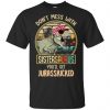 Don't Mess With Sistersaurus You'll Get Jurasskicked T-Shirts, Hoodie, Tank 1