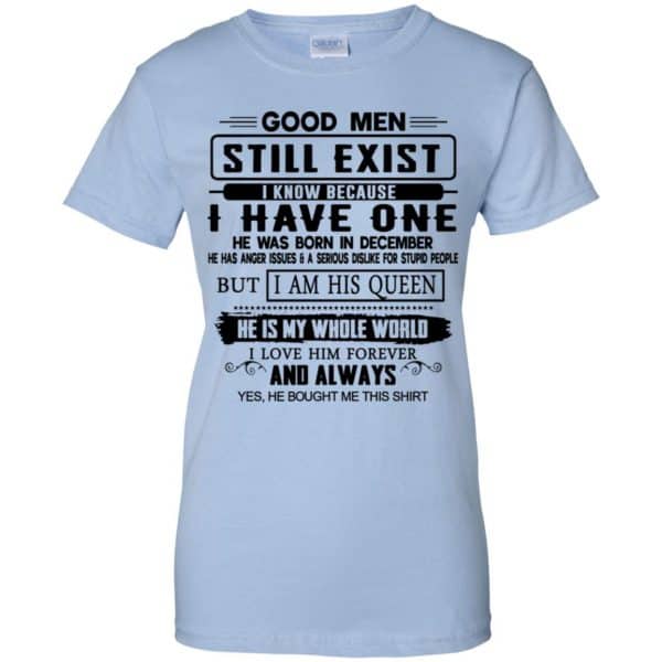 Good Men Still Exist I Have One He Was Born In December T-Shirts, Hoodie, Tank Birthday Gift & Age 14