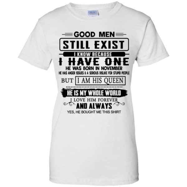 Good Men Still Exist I Have One He Was Born In November T-Shirts, Hoodie, Tank Birthday Gift & Age 13