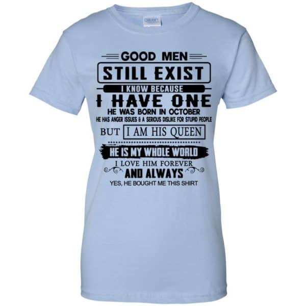 Good Men Still Exist I Have One He Was Born In October T-Shirts, Hoodie, Tank Birthday Gift & Age 14