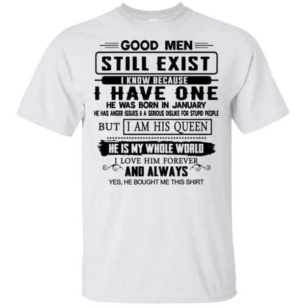 Good Men Still Exist I Have One He Was Born In January T-Shirts, Hoodie, Tank Birthday Gift & Age 4