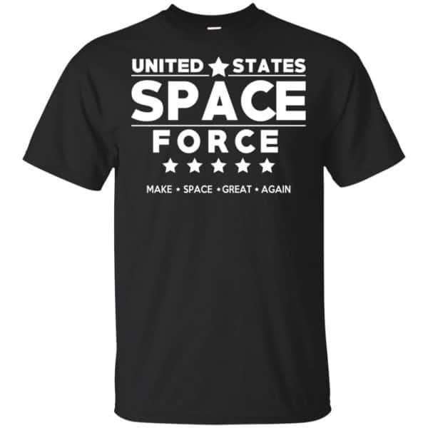 United States Space Force Make Space Great Again T-Shirts, Hoodie, Tank 3