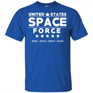 United States Space Force Make Space Great Again T-Shirts, Hoodie, Tank 16
