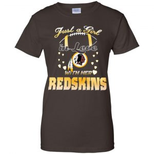 Washington Redskins: Just A Girl In Love With Her Redskins T-Shirts, Hoodie, Tank 23