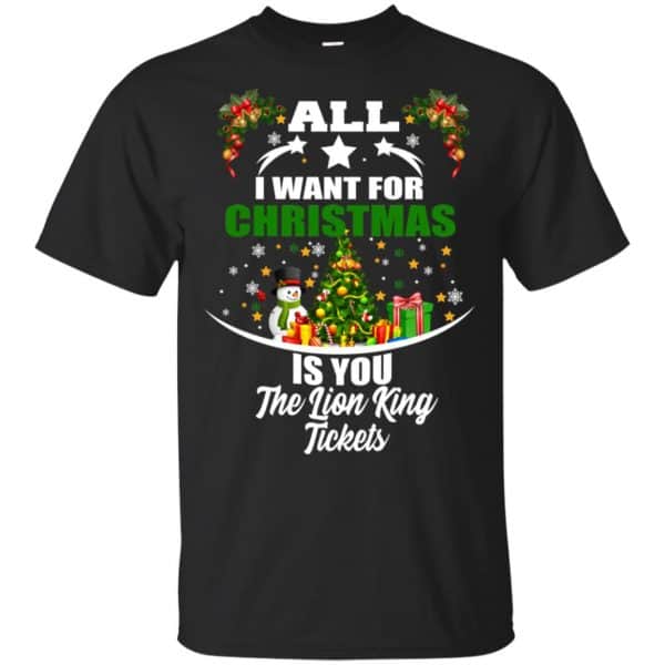 The Lion King: All I Want For Christmas Is You The Lion King Tickets T-Shirts, Hoodie, Tank 3
