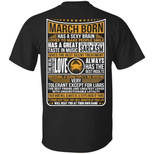 March Born Has A Sexy Brain Loves To Make People Smile T-Shirts, Hoodie, Tank 3