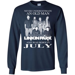 An Old Man Who Listens To Linkin Park And Was Born In July T-Shirts, Hoodie, Tank 19