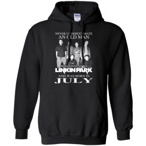 An Old Man Who Listens To Linkin Park And Was Born In July T-Shirts, Hoodie, Tank 20