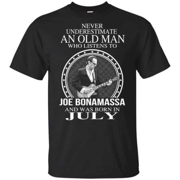 An Old Man Who Listens To Joe Bonamassa And Was Born In July T-Shirts, Hoodie, Tank 3