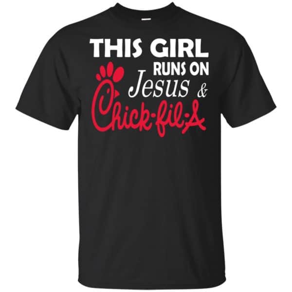 This Girl Runs On Jesus & Chick-fil-A T-Shirts, Hoodie, Tank 3