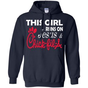 This Girl Runs On Jesus & Chick-fil-A T-Shirts, Hoodie, Tank 19