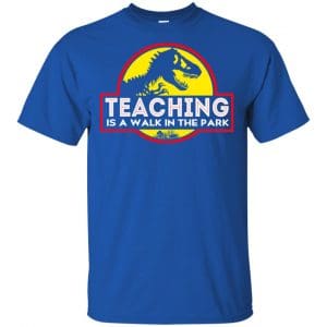 Teaching Is A Walk In The Park T-Shirts, Hoodie, Tank 16