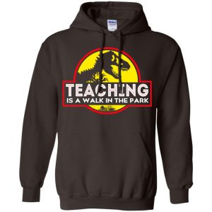 Teaching Is A Walk In The Park T-Shirts, Hoodie, Tank 20