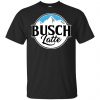 Busch Light Busch Latte T Shirts, Hoodie, Tank 1