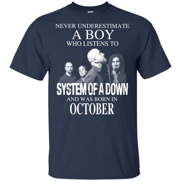 A Boy Who Listens To System Of A Down And Was Born In October T-Shirts, Hoodie, Tank 5