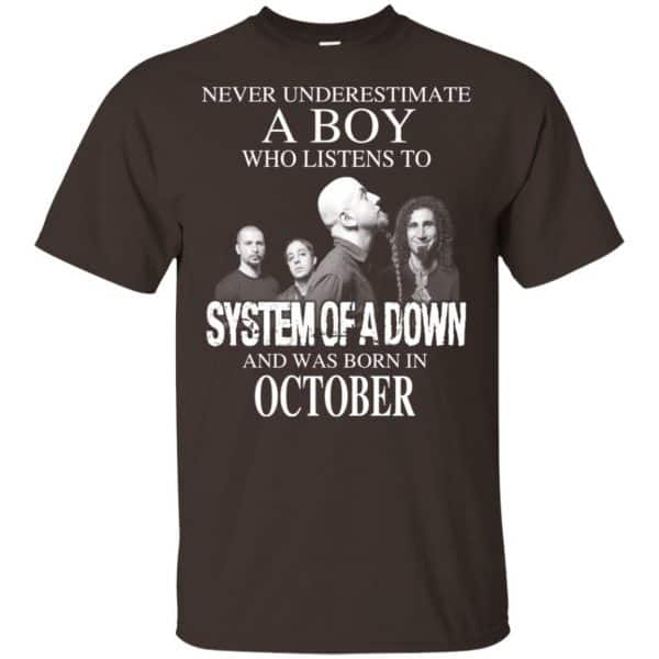A Boy Who Listens To System Of A Down And Was Born In October T-Shirts, Hoodie, Tank 6
