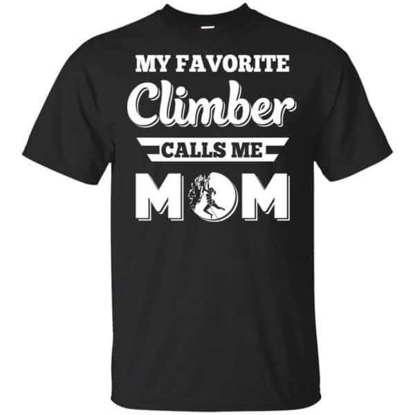 My Favorite Climber Calls Me Mom Climbing T-Shirts, Hoodie, Tank 3