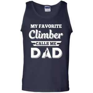 My Favorite Climber Calls Me Dad Climbing T-Shirts, Hoodie, Tank 25
