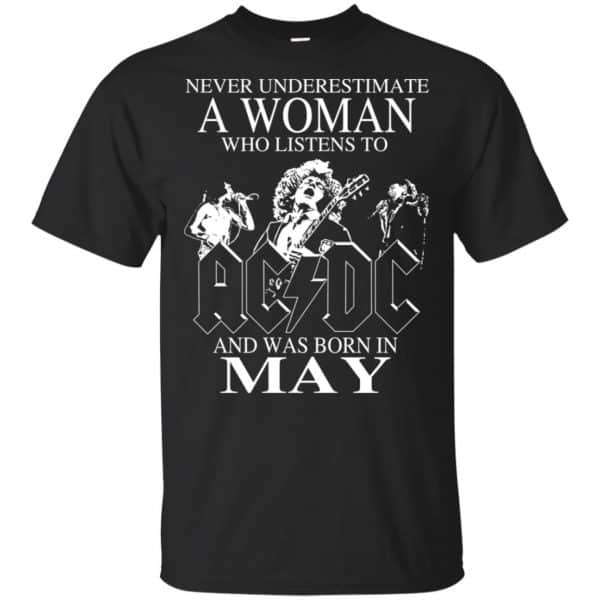 A Woman Who Listens To AC DC And Was Born In May T-Shirts, Hoodie, Tank 3