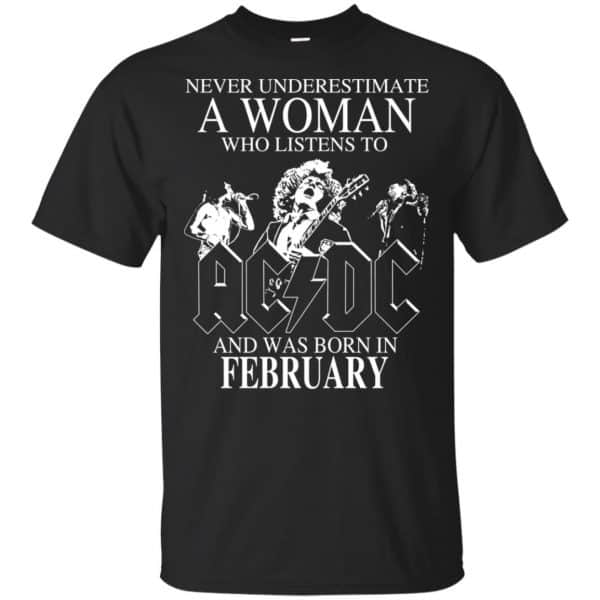 A Woman Who Listens To AC DC And Was Born In February T-Shirts, Hoodie, Tank Apparel 3