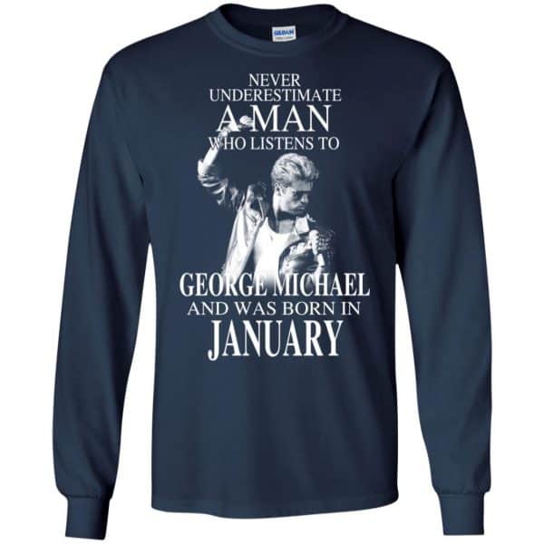 A Man Who Listens To George Michael And Was Born In January T-Shirts, Hoodie, Tank Apparel 8