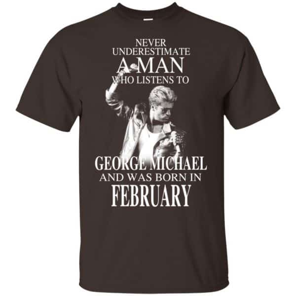 A Man Who Listens To George Michael And Was Born In February T-Shirts, Hoodie, Tank Apparel 6
