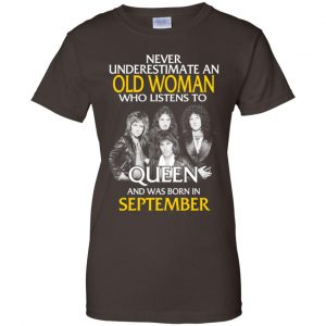 An Old Woman Who Listens To Queen And Was Born In September T-Shirts, Hoodie, Tank 22